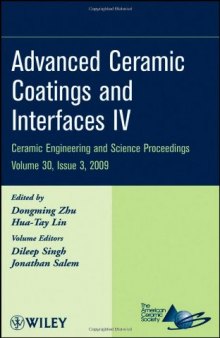 Advanced Ceramic Coatings and Interfaces IV (Ceramic Engineering and Science Proceedings)    