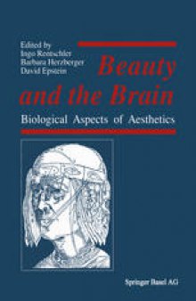 Beauty and the Brain: Biological Aspects of Aesthetics
