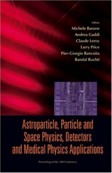 Astroparticle, Particle and Space Physics, Detectors and Medical Physics Applications (2006)(en)(114
