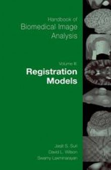 Handbook of Biomedical Image Analysis: Volume III: Registration Models