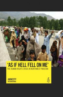 "As if hell fell on me": The Human Rights Crisis in Northwest Pakistan