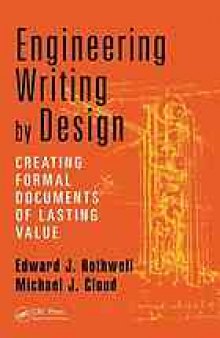Engineering writing by design : creating formal documents of lasting value
