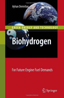 Biohydrogen: For Future Engine Fuel Demands