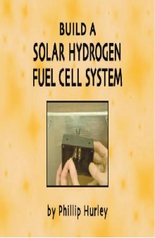 Build a solar hydrogen fuel cell system