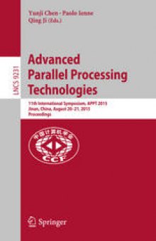 Advanced Parallel Processing Technologies: 11th International Symposium, APPT 2015, Jinan, China, August 20-21, 2015, Proceedings
