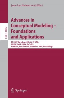Advances in Conceptual Modeling – Foundations and Applications: ER 2007 Workshops CMLSA, FP-UML, ONISW, QoIS, RIGiM,SeCoGIS, Auckland, New Zealand, November 5-9, 2007. Proceedings