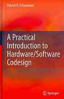 A practical introduction to hardware/software codesign