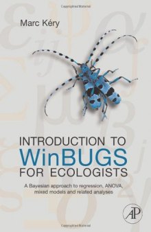 Introduction to Win: BUGS for Ecologists. A Bayesian Approach to Regression, Anova, Mixed Models, and Related Analyses