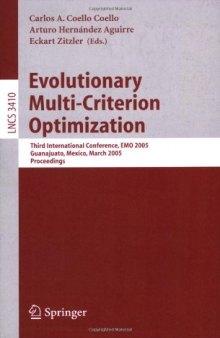 Evolutionary Multi-Criterion Optimization: Third International Conference, EMO 2005, Guanajuato, Mexico, March 9-11, 2005. Proceedings