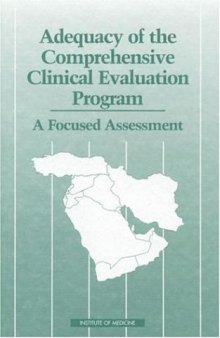 Adequacy of the Comprehensive Clinical Evaluation Program: a focused assessment  