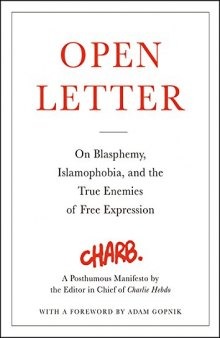 Open Letter: On Blasphemy, Islamophobia, and the True Enemies of Free Expression