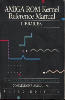 Amiga ROM Kernel Reference Manual: Devices