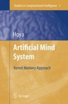 Artificial Mind System - Kernel Memory Approach