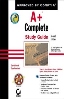 A+ CompTIA Complete Certification Study Guide