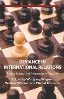 Deviance in International Relations: ‘Rogue States’ and International Security