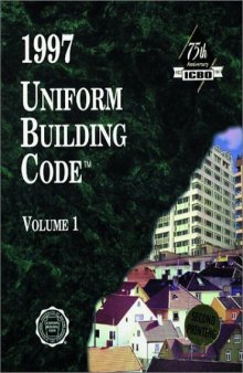 1997 Uniform Building Code, Vol. 1: Administrative, Fire- and Life-Safety, and Field Inspection Provision 