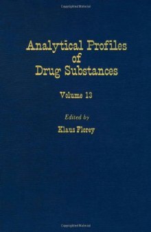 Analytical Profiles of Drug Substances, Vol. 13
