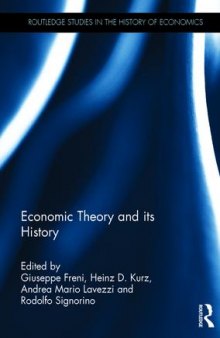 Economic Theory and its History: Essays in honour of Neri Salvadori