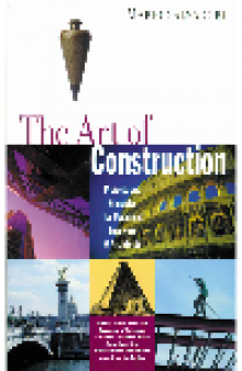 The Art of Construction. Projects and Principles for Beginning Engineers & Architects