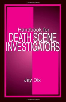 Handbook for Death Scene Investigators
