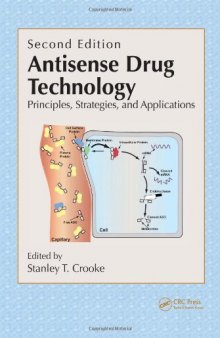 Antisense Drug Technology: Principles, Strategies and Applications