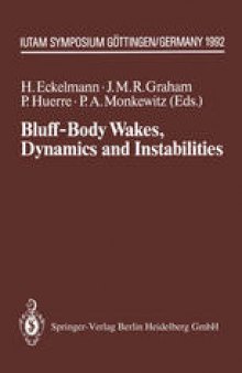 Bluff-Body Wakes, Dynamics and Instabilities: IUTAM Symposium, Göttingen, Germany September 7–11, 1992