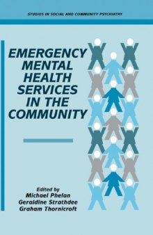 Emergency Mental Health Services in the Community (Studies in Social and Community Psychiatry)