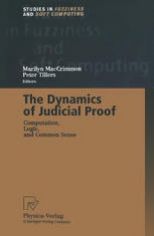 The Dynamics of Judicial Proof: Computation, Logic, and Common Sense