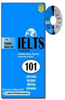 101 Helpful Hints for IELTS Academic Module: Academic Module Book: Practice Tests and Hints for IELTS