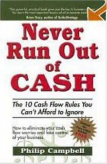 Never Run Out of Cash