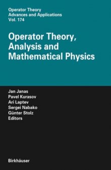 Operator Theory, Analysis and Mathematical Physics