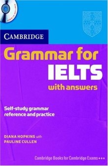 Cambridge Grammar for IELTS Student's Book with Answers (Cambridge Books for Cambridge Exams)