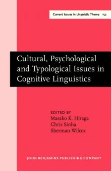 Cultural, Psychological and Typological Issues in Cognitive Linguistics: Selected Papers of the Bi-annual ICLA Meeting in Albuquerque, July 1995