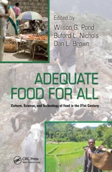 Adequate Food for All: Culture, Science, and Technology of Food in the 21st Century