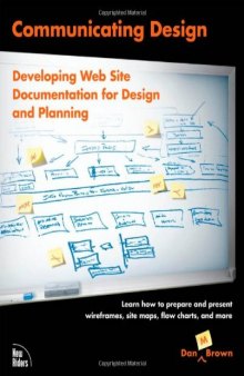 Communicating Design: Developing Web Site Documentation for Design and Planning 