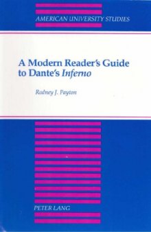 A Modern Reader's Guide to Dante's Inferno