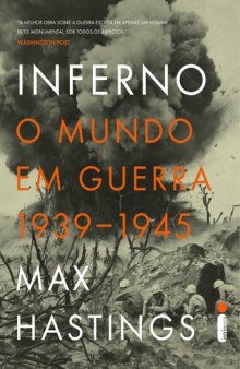 Inferno - O mundo em guerra 1939-1945
