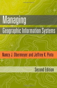 Managing Geographic Information Systems, 2nd edition