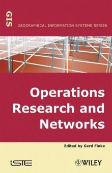 Operational Research and Networks (Geographical Information Systems)