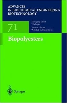 Advances in Biochemical Engineering    Biotechnology, Volume 071, Biopolyesters