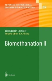 Advances in Biochemical Engineering & Biotechnology, Volume 082, Biomethanation II