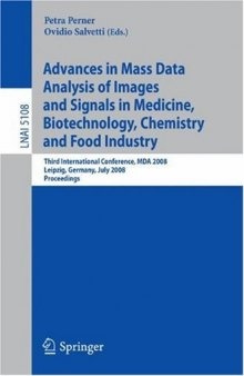 Advances in mass data analysis of signals and images in medicine biotechnology and chemistry