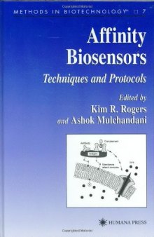 Affinity Biosensors: Techniques and Protocols (Methods in Biotechnology)