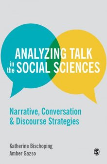 Analyzing Talk in the Social Sciences: Narrative, Conversation and Discourse Strategies