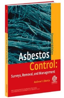 Asbestos control: surveys, removal, and management