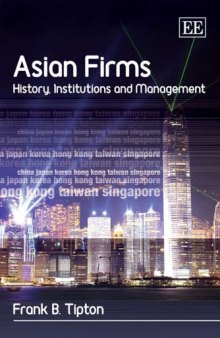 Asian Firms: History, Institutions, and Management
