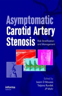 Asymptomatic Carotid Artery Stenosis: A Primer on Risk Stratification and Management