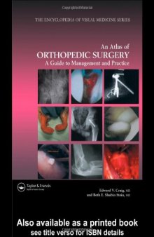 Atlas of Orthopedic Surgery: A Guide to Management and Practice