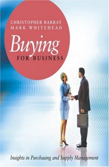 Buying for Business: Insights in Purchasing and Supply Management