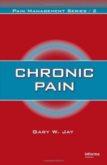 Chronic Pain. Pain Management Series